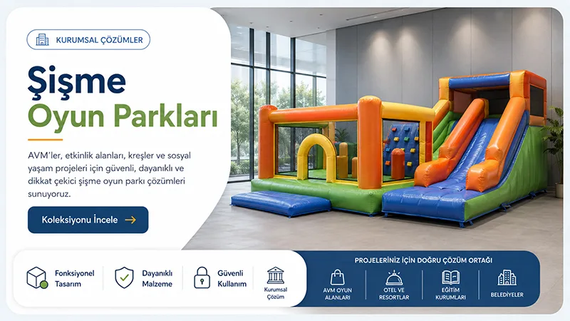 Şişme Oyun Parkları