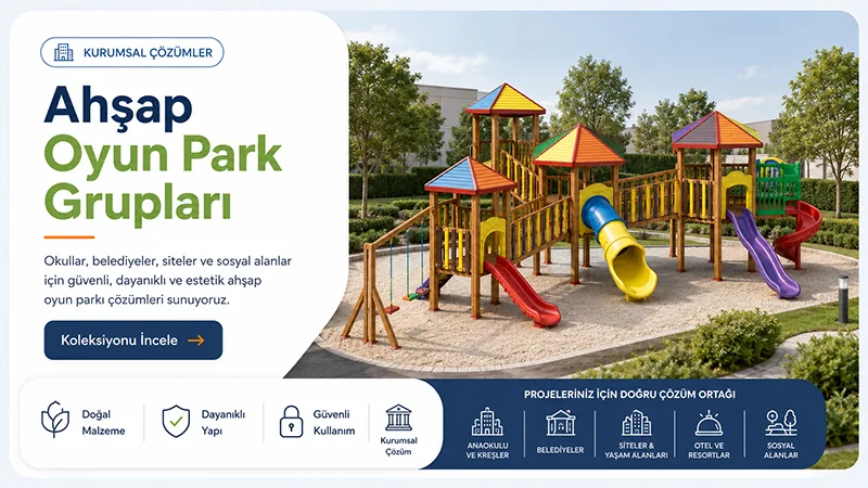 Ahşap Oyun Park Grupları